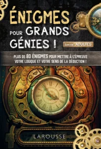 Couverture du livre « Énigmes pour grands génies ! » chez Larousse